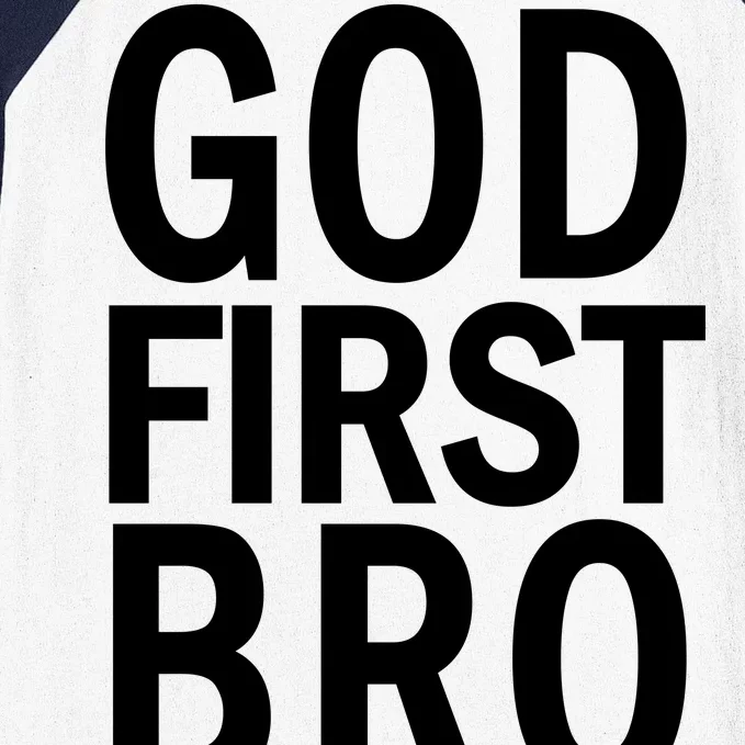 God First Bro Christian Baseball Sleeve Shirt