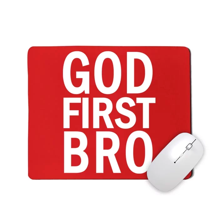 God First Bro Christian Mousepad