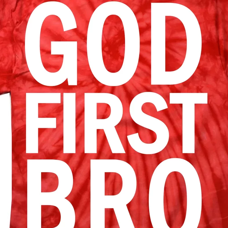 God First Bro Christian Tie-Dye T-Shirt