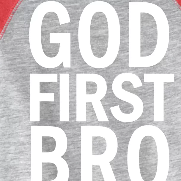 God First Bro Christian Toddler Fine Jersey T-Shirt