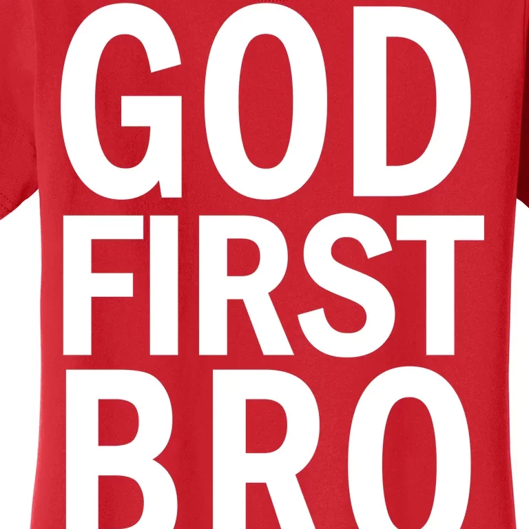 God First Bro Christian Women's T-Shirt