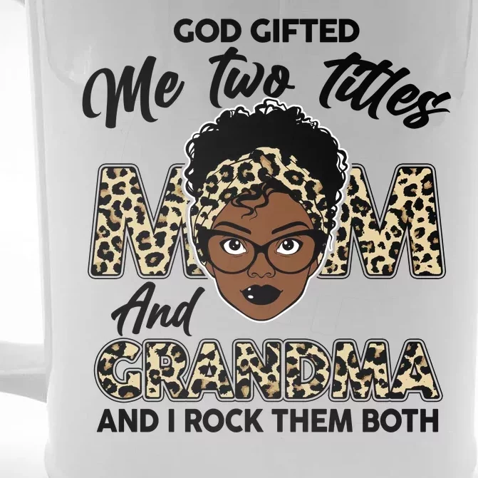 God Gifted Me Two Titles Mom and Grandma Leopard Style Front & Back Beer Stein