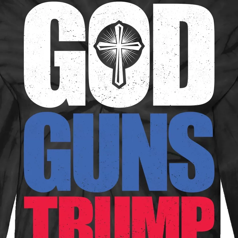 God Guns & Donald Trump Tie-Dye Long Sleeve Shirt