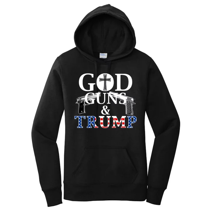 God Guns & Trump Donald President of the United States Women's Pullover Hoodie