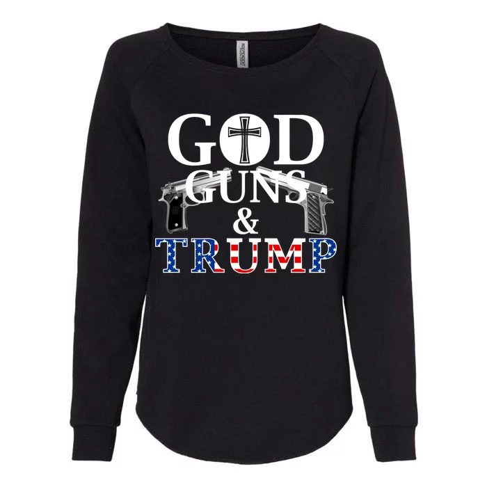 God Guns & Trump Donald President of the United States Womens California Wash Sweatshirt