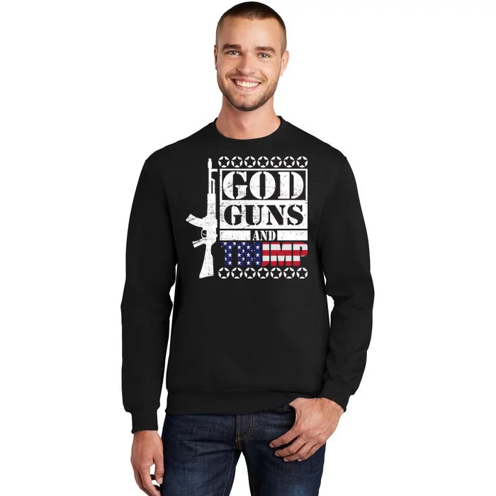 God Guns Trump Tall Sweatshirt