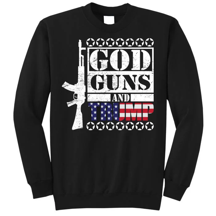 God Guns Trump Tall Sweatshirt