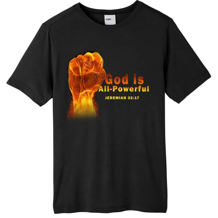 God is All-Powerful ChromaSoft Performance T-Shirt