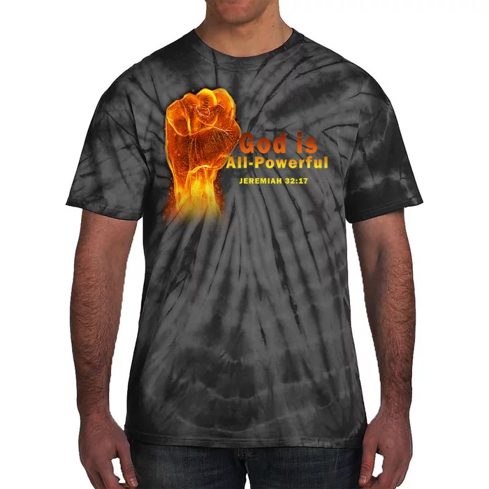 God is All-Powerful Tie-Dye T-Shirt