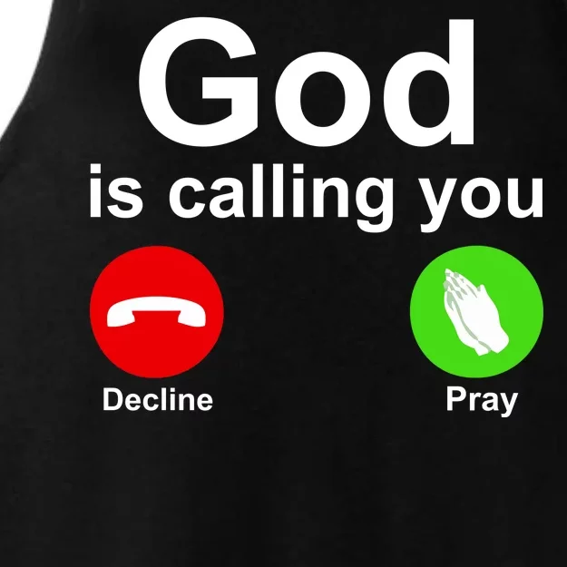 God Is Calling Decline or Pray Ladies Tri-Blend Wicking Tank