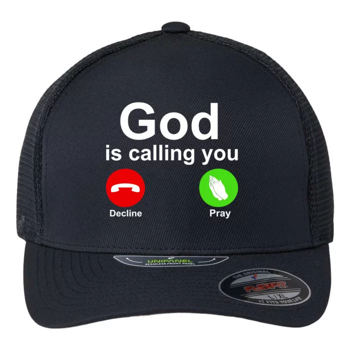 God Is Calling Decline or Pray Flexfit Unipanel Trucker Cap