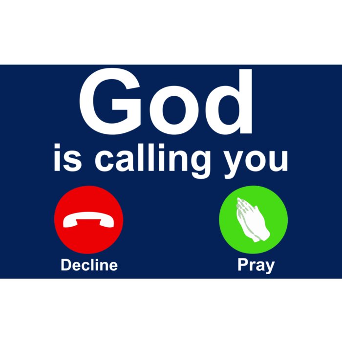 God Is Calling Decline or Pray Bumper Sticker