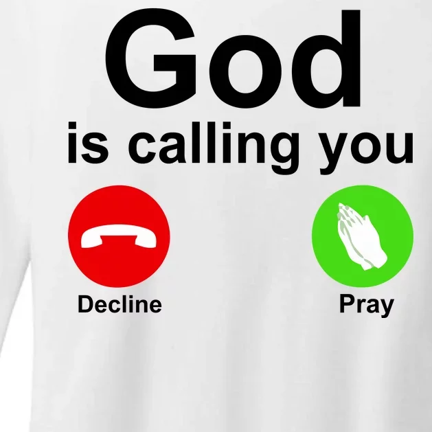 God Is Calling Decline or Pray Womens CVC Long Sleeve Shirt