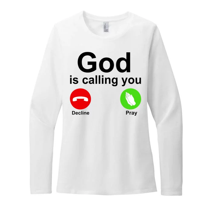 God Is Calling Decline or Pray Womens CVC Long Sleeve Shirt