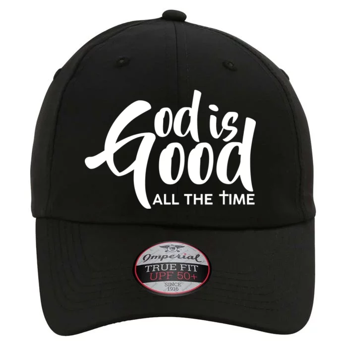 God is Good All the Time The Original Performance Cap