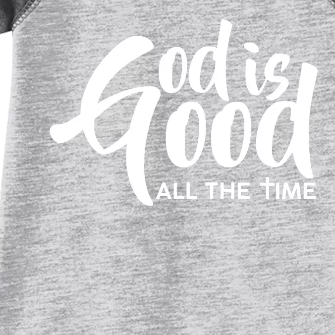 God is Good All the Time Infant Baby Jersey Bodysuit