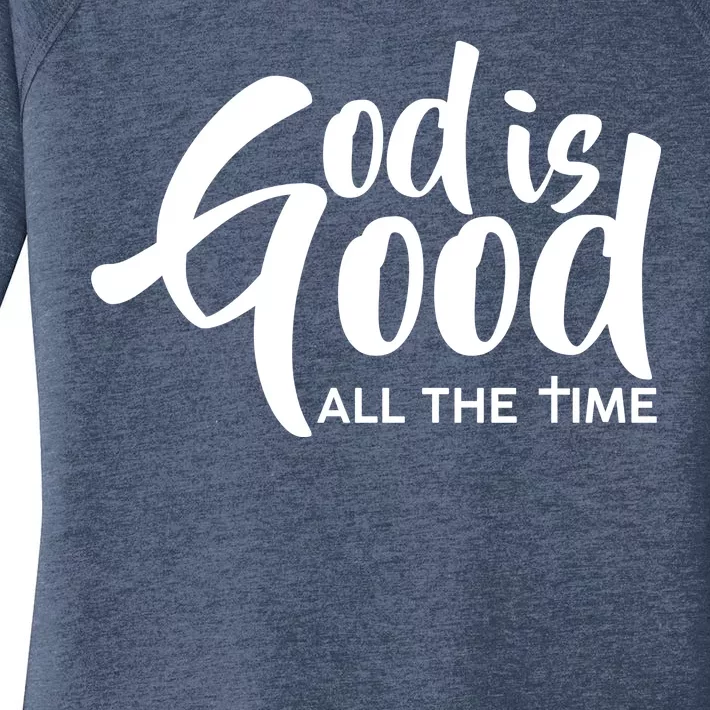 God is Good All the Time Women's Perfect Tri Tunic Long Sleeve Shirt