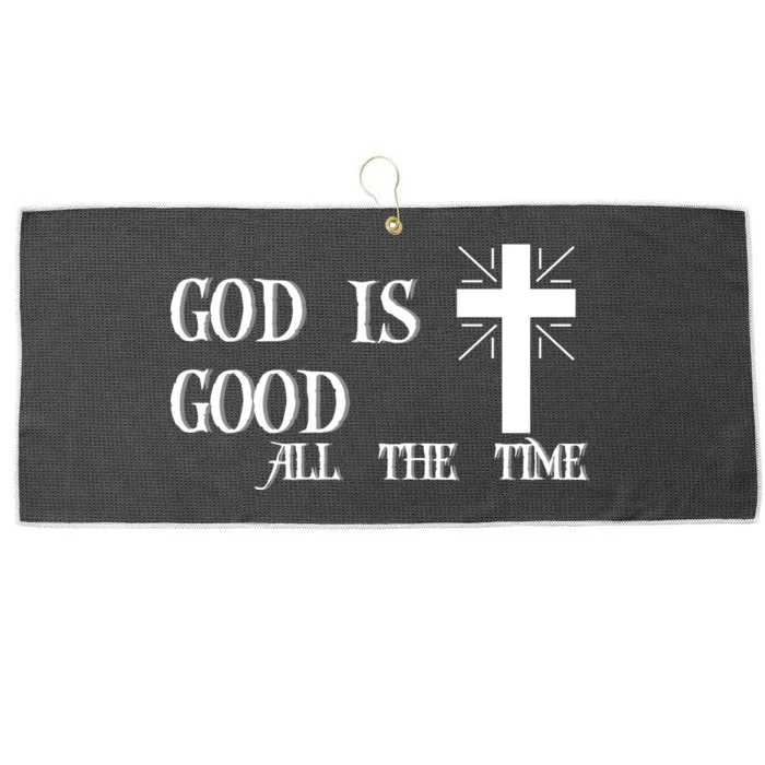 God Is Good All The Time With Cross Large Microfiber Waffle Golf Towel