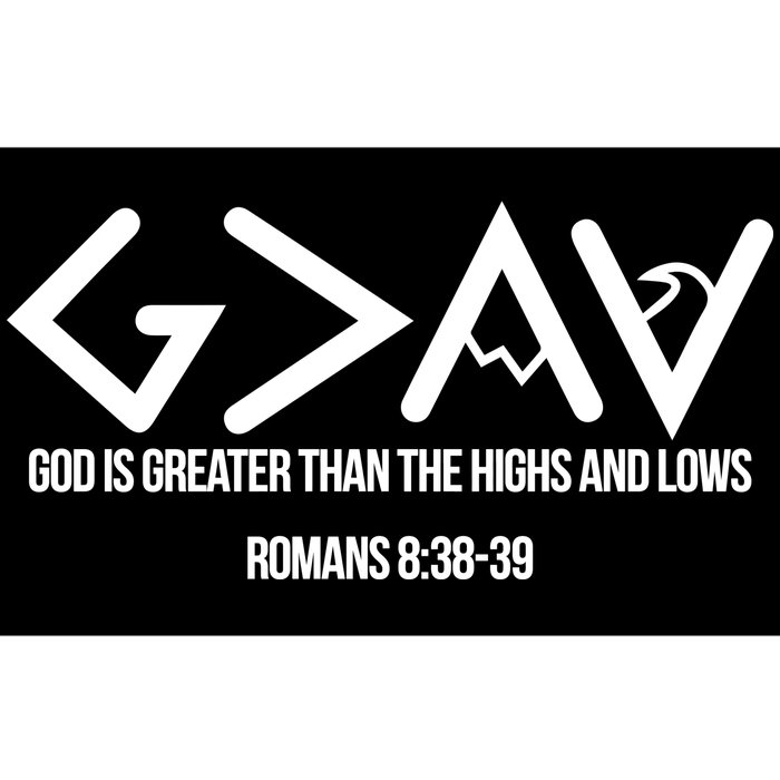 God Is Greater Romans 3:38 Bumper Sticker