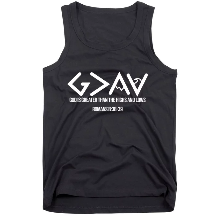 God Is Greater Romans 3:38 Tank Top