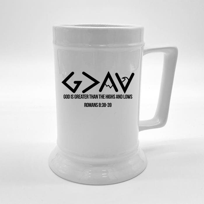 God Is Greater Romans 3:38 Front & Back Beer Stein