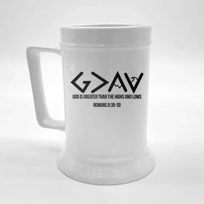 God Is Greater Romans 3:38 Front & Back Beer Stein