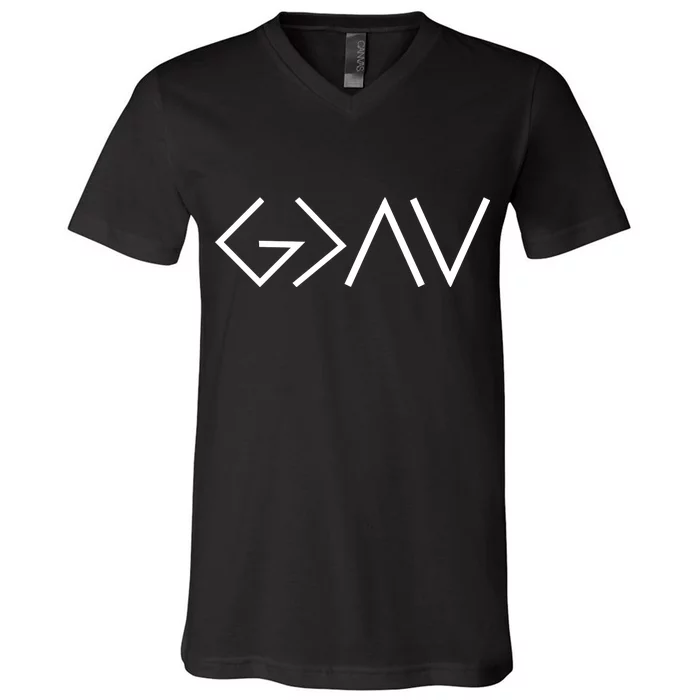 God is Greater Than Our Highs And Lows V-Neck T-Shirt