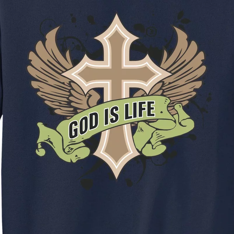 God is Life Tall Sweatshirt