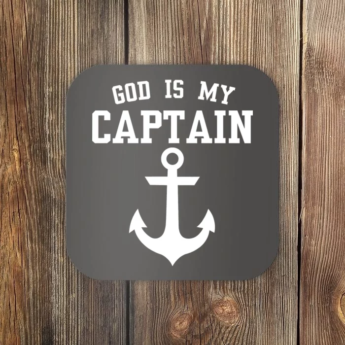 God Is My Captain Coaster