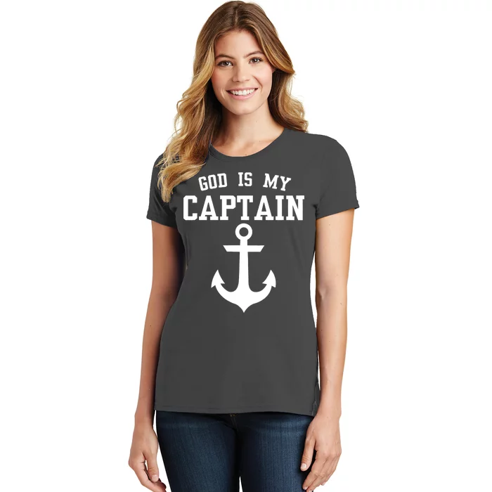 God Is My Captain Women's T-Shirt