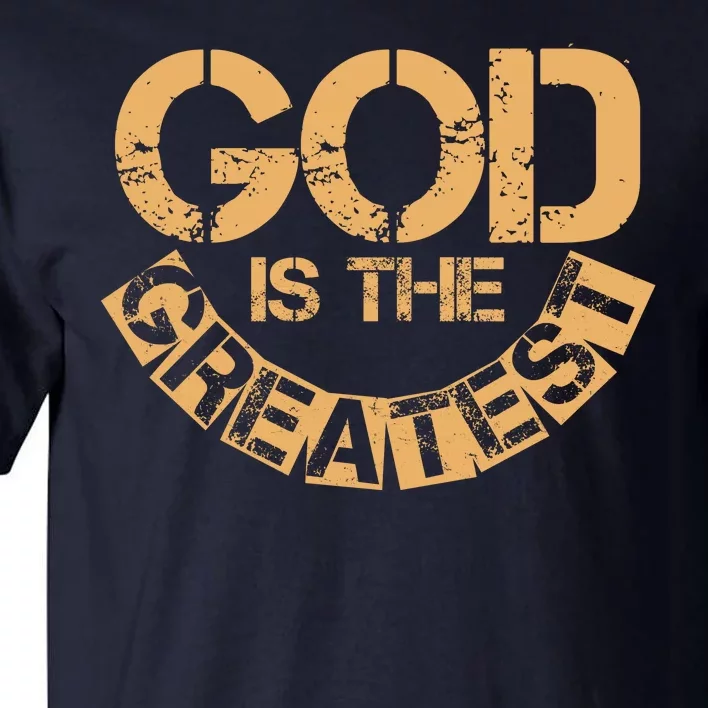 GOD is the Greatest Army Stamp Print Tall T-Shirt