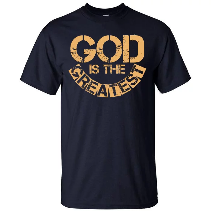 GOD is the Greatest Army Stamp Print Tall T-Shirt