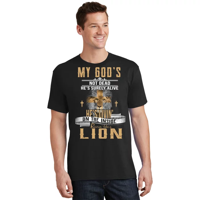 God Living On The Inside Roaring Like A Lion T-Shirt