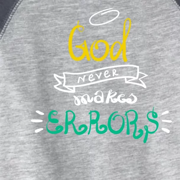 God Never Makes Errors Toddler Fine Jersey T-Shirt