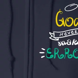 God Never Makes Errors Full Zip Hoodie