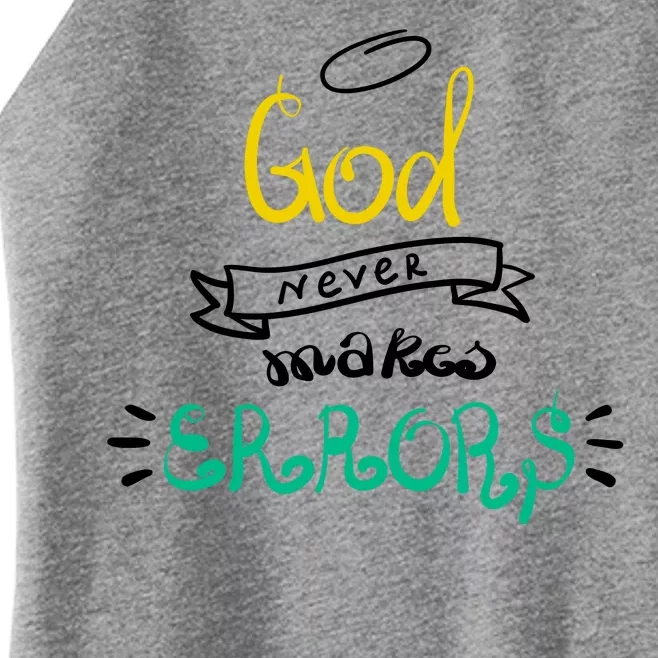 God Never Makes Errors Women’s Perfect Tri Rocker Tank