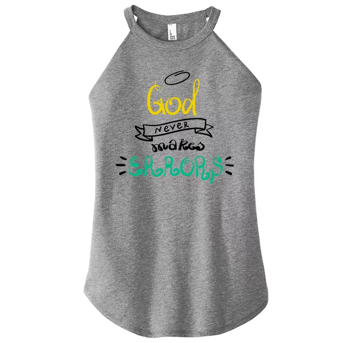 God Never Makes Errors Women’s Perfect Tri Rocker Tank