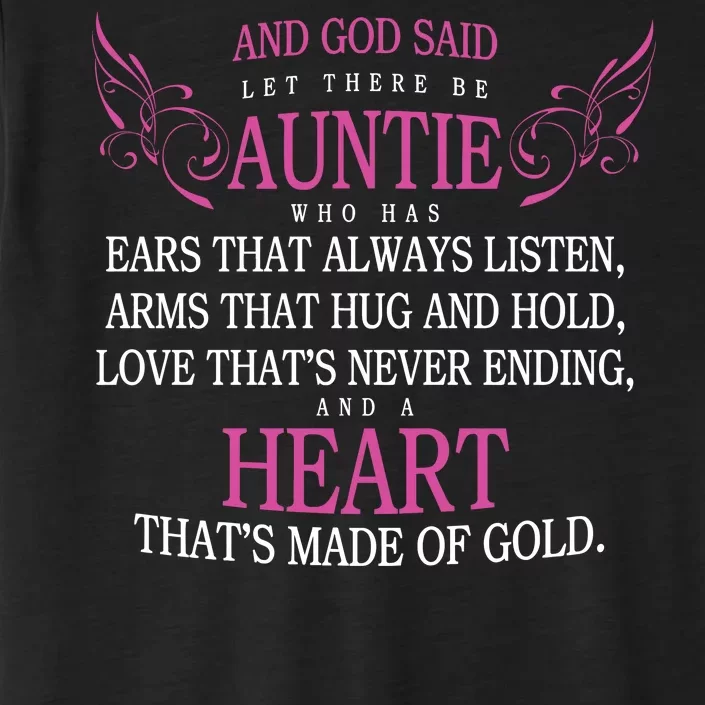 God Said Let There Be Auntie ChromaSoft Performance T-Shirt