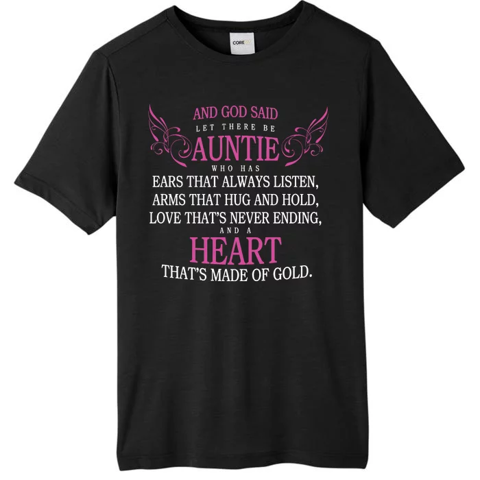 God Said Let There Be Auntie ChromaSoft Performance T-Shirt