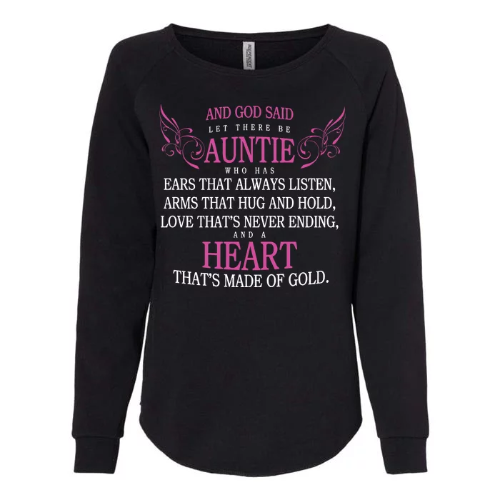 God Said Let There Be Auntie Womens California Wash Sweatshirt