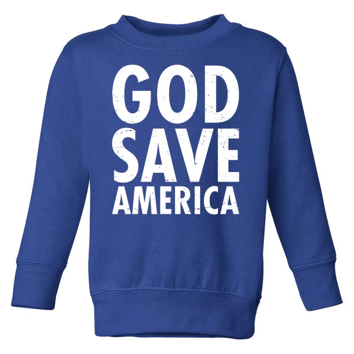 God Save America USA Religious Toddler Sweatshirt