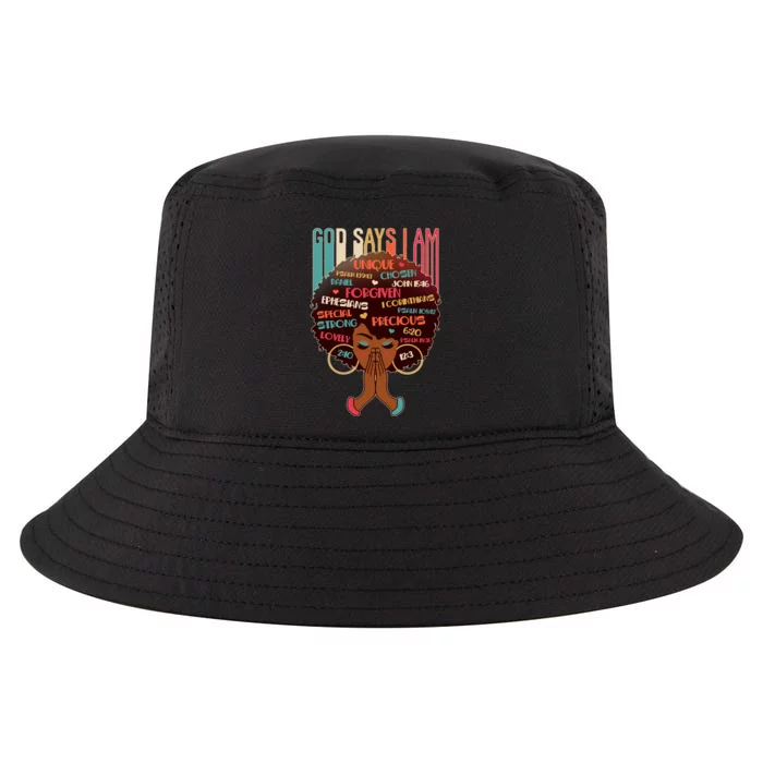 God Says I Am Praying Black Woman Cool Comfort Performance Bucket Hat