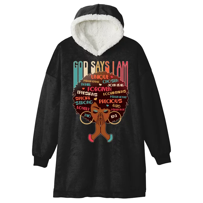 God Says I Am Praying Black Woman Hooded Wearable Blanket