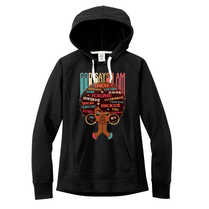 God Says I Am Praying Black Woman Women's Fleece Hoodie