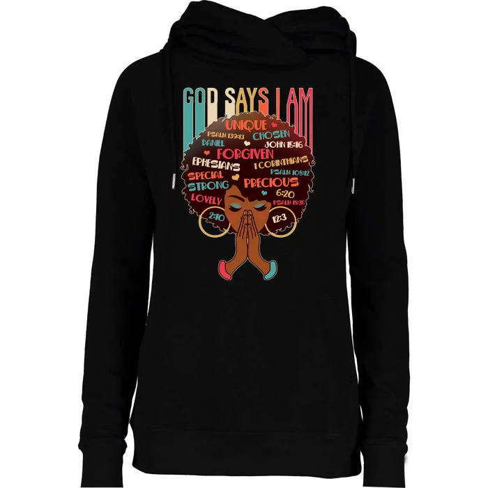 God Says I Am Praying Black Woman Womens Funnel Neck Pullover Hood