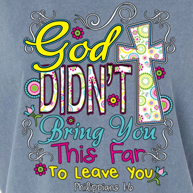 God Won't Leave You Garment-Dyed Women's Muscle Tee