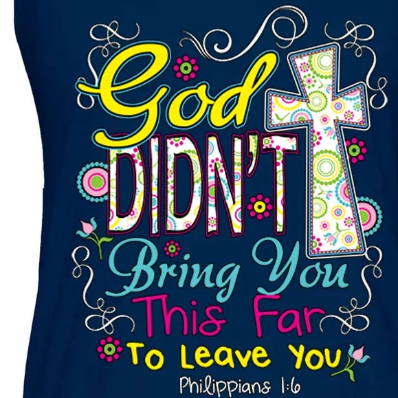 God Won't Leave You Ladies Essential Flowy Tank