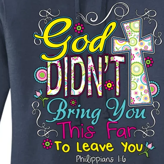 God Won't Leave You Women's Pullover Hoodie