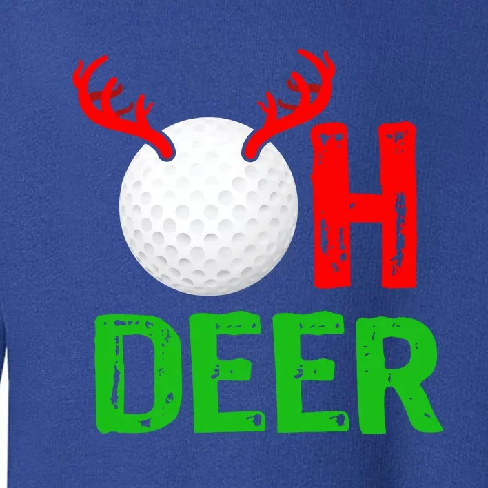 Golf Oh Deer Gift Funny Christmas Reindeer Toddler Sweatshirt