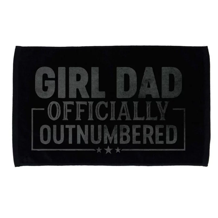 GirlDad Outnumbered Daughter funny Fathers Day Microfiber Hand Towel